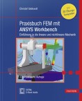 Praxisbuch FEM mit ANSYS Workbench