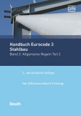 Normen-Handbuch Eurocode 3 - Stahlbau. Band 2: Allgemeine Regeln Teil 2