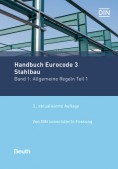 Normen-Handbuch Eurocode 3 - Stahlbau. Band 1: Allgemeine Regeln. Teil 1