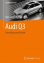 Audi Q3, Entwicklung und Technik