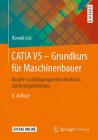 CATIA V5 - Grundkurs für Maschinenbauer