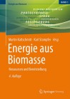 Energie aus Biomasse. Band 1