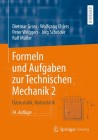 Formeln und Aufgaben zur Technischen Mechanik 2