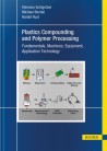 Plastics Compounding and Polymer Processing