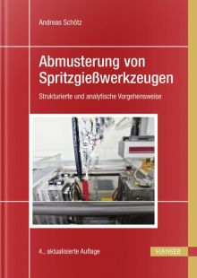 Abmusterung von Spritzgießwerkzeugen