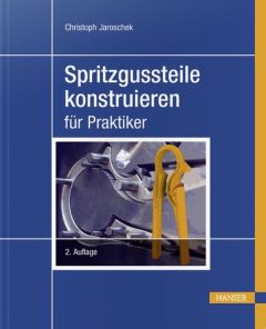 Spritzgussteile konstruieren
