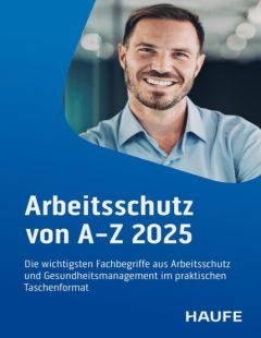 Arbeitsschutz von A-Z 2025