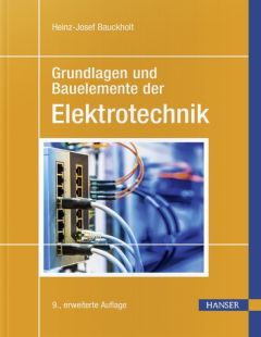 Grundlagen und Bauelemente der Elektrotechnik