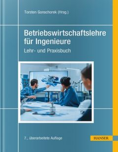 Betriebswirtschaftslehre für Ingenieure