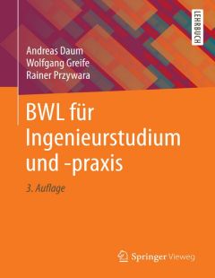 BWL für Ingenieurstudium und -praxis