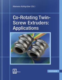 Co-Rotating Twin-Screw Extruders: Applications