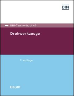 DIN-Taschenbuch 40. Drehwerkzeuge