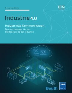 Industrie 4.0 - Industrielle Kommunikation