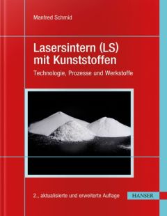 Lasersintern (LS) mit Kunststoffen