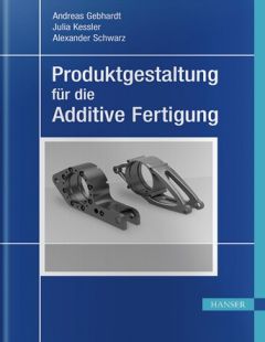 Produktgestaltung für die Additive Fertigung