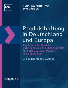 Produkthaftung in Deutschland und Europa