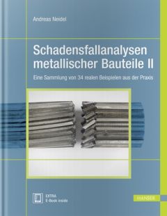 Schadensfallanalysen metallischer Bauteile 2