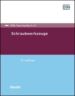 DIN-Taschenbuch 41. Schraubwerkzeuge