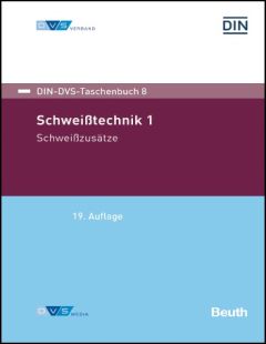 DIN-DVS-Taschenbuch 8. Schweißtechnik 1. Schweißzusätze