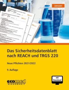 Das Sicherheitsdatenblatt nach REACH und TRGS 220