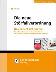 Die neue Störfallverordnung