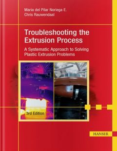 Troubleshooting the Extrusion Process