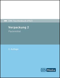 DIN-Taschenbuch 490/2. Verpackung 2 - Packmittel