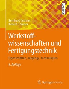 Werkstoffwissenschaften und Fertigungstechnik